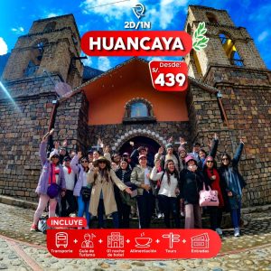 Huancaya + Vilca 2D1N FP🇵🇪